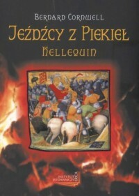 Jeźdźcy z Piekieł. Hellequin by Bernard Cornwell