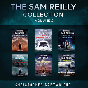 Sam Reilly Collection Volume 2  by Christopher Cartwright