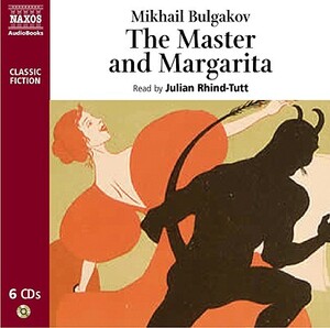 The Master and Margarita by Mikhail Bulgakov