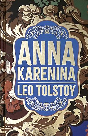 Anna Karenina by Leo Tolstoy