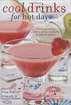 Cook Drinks for Hot Days by Louise Pickford
