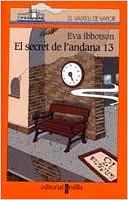 El Secret de l'Andana 13 by Eva Ibbotson