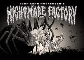 John Kenn Mortensen's Nightmare Factory by John Kenn Mortensen