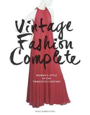 Vintage Fashion Complete by Nicky Albrechtsen