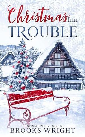 Christmas Inn Trouble by Brooks Wright, Brooks Wright