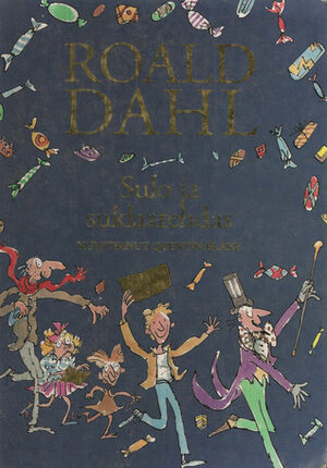 Sulo ja suklaatehdas by Roald Dahl, Aila Nissinen, Nina Pitkänen