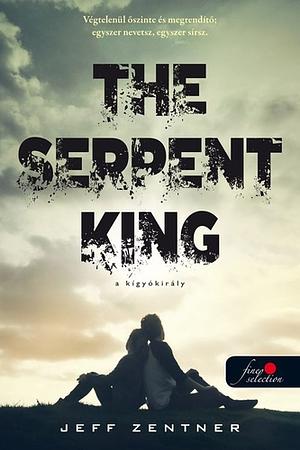 The ​Serpent King – A kígyókirály by Jeff Zentner