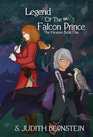 Legend of the Falcon Prince by S. Judith Bernstein