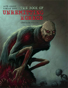 The Book Of Unremitting Horror by Dave Allsop, Adrian Bott