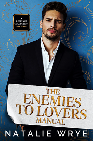 The Enemies to Lovers Manual by Natalie Wrye