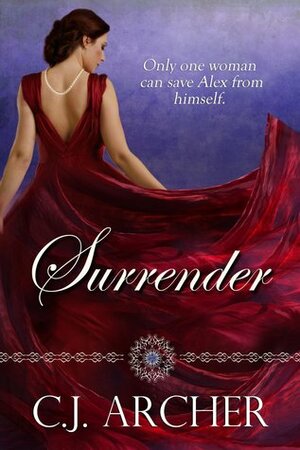 Surrender by C.J. Archer