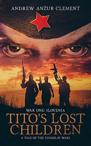 War One: Slovenia. by Andrew Anzur Clement