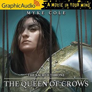 The Queen of Crows (Dramatized Adaptation) by Myke Cole