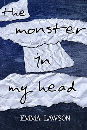 The Monster In My Head by Emma Lawson