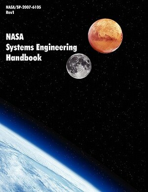 NASA Systems Engineering Handbook (Nasa/Sp-2007-6105 Rev1) by Nasa Headquarters
