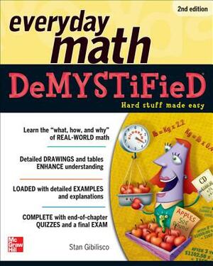 Everyday Math Demystified by Stan Gibilisco