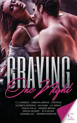 Craving One Night by Rita Delude, Rosanna Leo, Shannon Nemechek