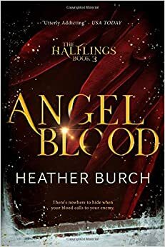 ANGEL BLOOD by Heather Burch