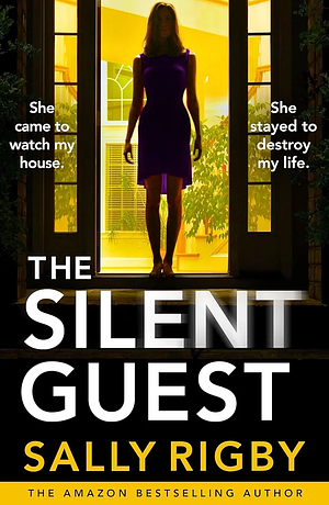 The Silent Guest by Sally Rigby