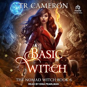 Basic Witch by T.R. Cameron