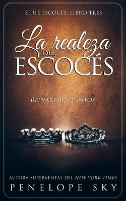 La realeza del escocés by Penelope Sky