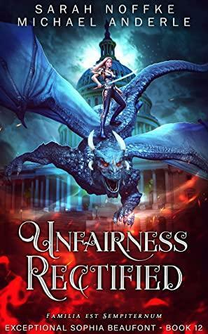 Unfairness Rectified by Sarah Noffke, Michael Anderle
