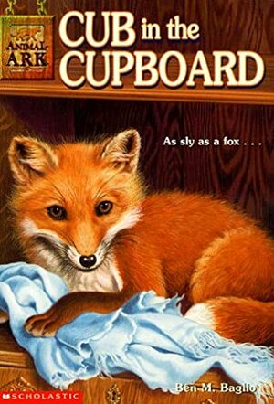 Cub in the Cupboard by Lucy Daniels, Ben M. Baglio