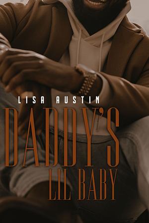 Daddy's Lil Baby by Lisa Austin