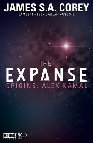 The Expanse Origins #3 by Hallie Lambert, Georgia Lee, James S. A. Corey, Juan Useche, Huang Danlan