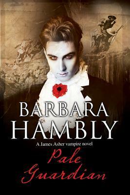 Pale Guardian by Barbara Hambly