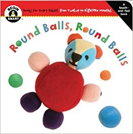 Begin Smart Round Balls Round Balls by Begin Smart Books