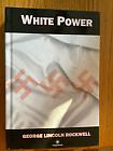 White Power by George Lincoln Rockwell