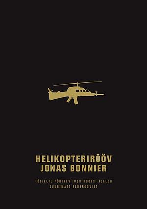 Helikopterirööv by Jonas Bonnier