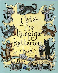 Cats - de knepiga katternas bok by T.S. Eliot