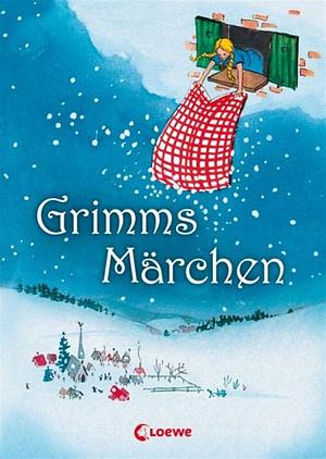 Grimms Märchen by Jacob Grimm, Wilhelm Grimm