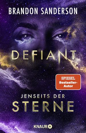 Defiant - Jenseits der Sterne by Brandon Sanderson