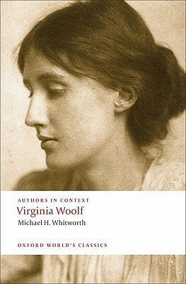 Virginia Woolf by Michael H. Whitworth