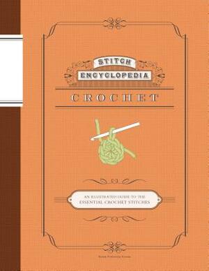 Stitch Encyclopedia: Crochet: An Illustrated Guide to the Essential Crochet Stitches by Bunka Gakuen