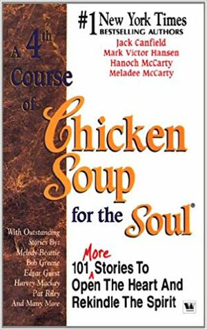 A 4th Course of Chicken Soup for the Soul by Jack Canfield