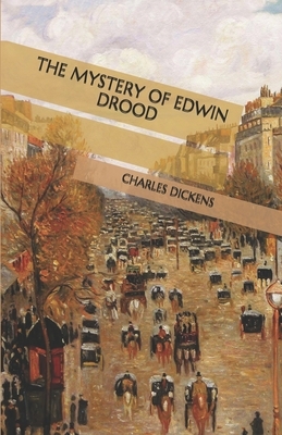 The Mystery of Edwin Drood by Charles Dickens