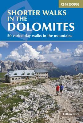Shorter Walks in the Dolomites by Gillian Price