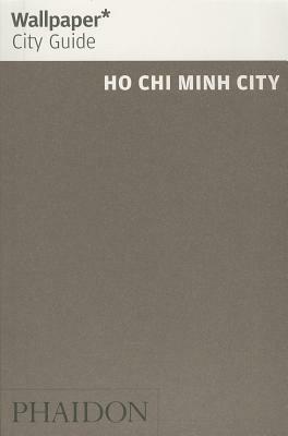 Wallpaper City Guide: Ho Chi Minh City by Wallpaper*