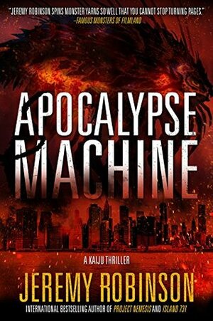 Apocalypse Machine by Jeremy Robinson