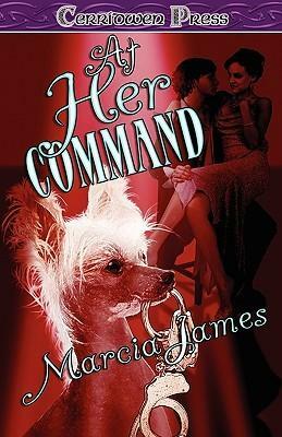 At Her Command by Marcia James