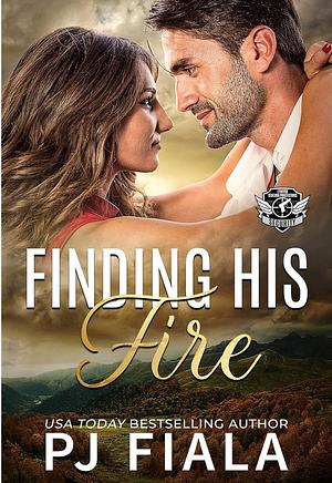 Ford: Finding His Fire by P.J. Fiala