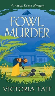 Fowl Murder by Victoria Tait