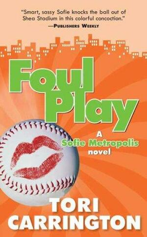 Foul Play by Tori Carrington