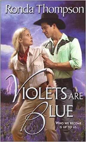 Violets Are Blue by Ronda Thompson