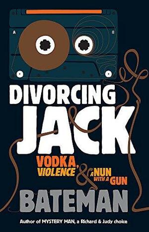 Divorcing Jack by Colin Bateman