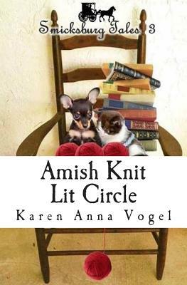 Amish Knit Lit Circle by Karen Anna Vogel